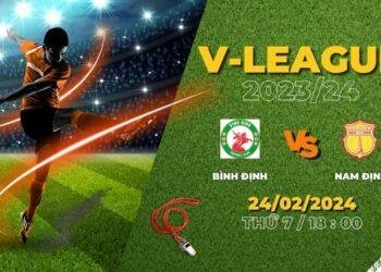 Bình luận bóng đá Bình Định vs Nam Định 18h 24/2