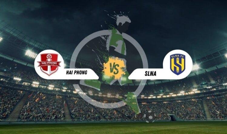 Bình luận bóng đá Hải Phòng vs SLNA 19h15 - 27/02