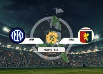 Trực tiếp bóng đá Inter vs Genoa 02h45 5/3