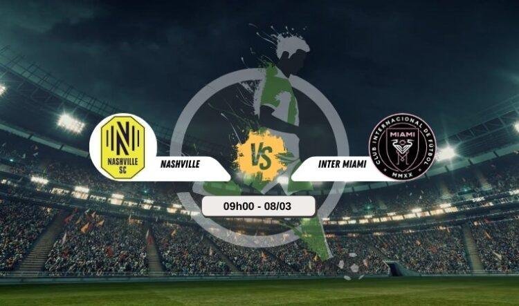 Trực tiếp bóng đá Nashville vs Inter Miami 09h00 8/3