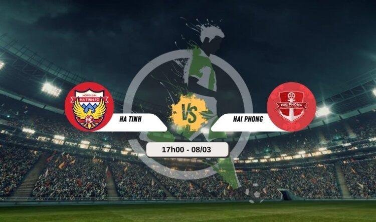 Trực tiếp bóng đá Hà Tĩnh vs Hải Phòng 17h00 8/3